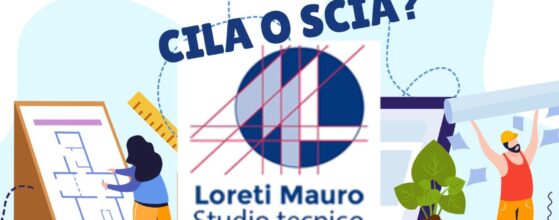 CILA O SCIA Studio Tecnico Loreti Mauro