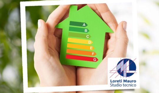 L’importanza della Certificazione Energetica degli Edifici, affidati alla professionalità dello Studio Loreti Mauro a Foligno