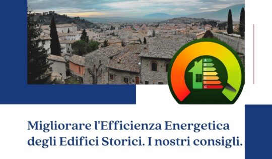 Efficientamento energetico Edifici Storici