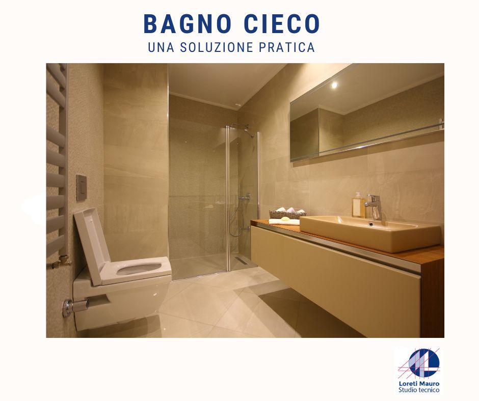 Bagno Cieco: una soluzione pratica